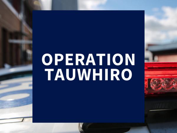 Op Tauwhiro media release