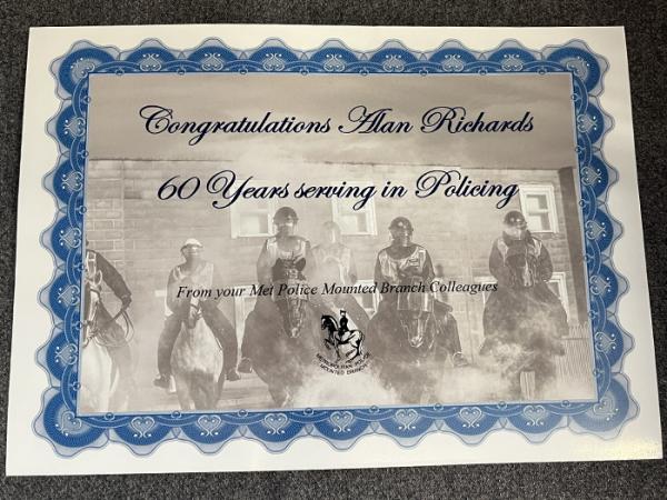 A congratulations certificate from the Metropolitan Police's Mounted Branch, recognising Alan's 60 years in policing.